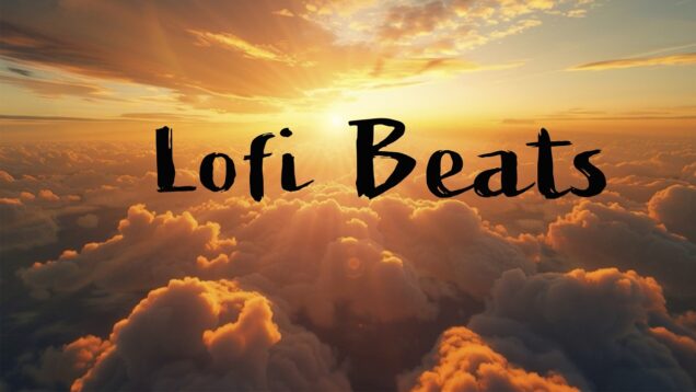 ☀️Lofi Beats ✨🎧 Calm Chill Music for Golden Sunrise & Relaxing Focus Time