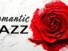 Romantic Jazz 🎷 Soft Saxophone Melodies for Deep Love & Calm Nights
