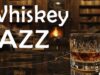 Whiskey Lounge Jazz 🔥 Warm Fireplace Music for Relaxing Nights & Slow Conversations 🥃